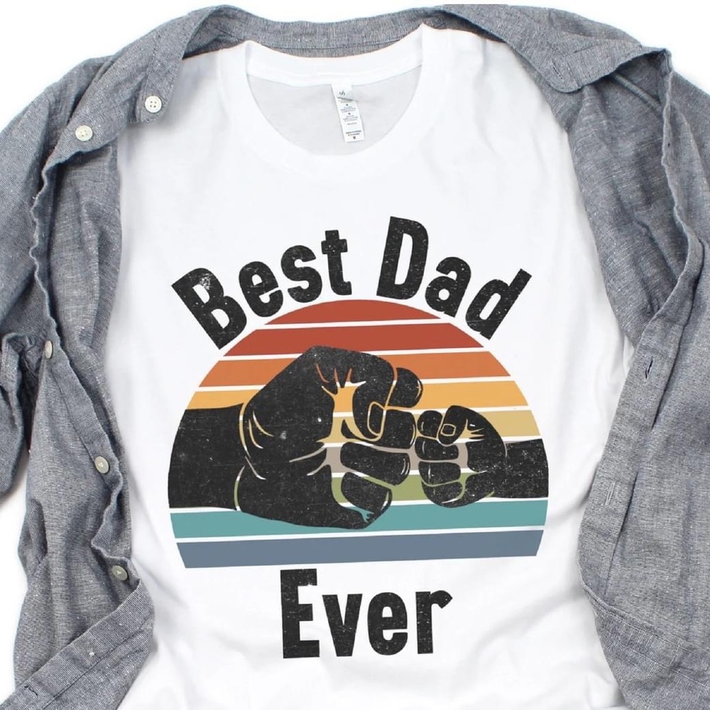 Best Dad Ever Shirt